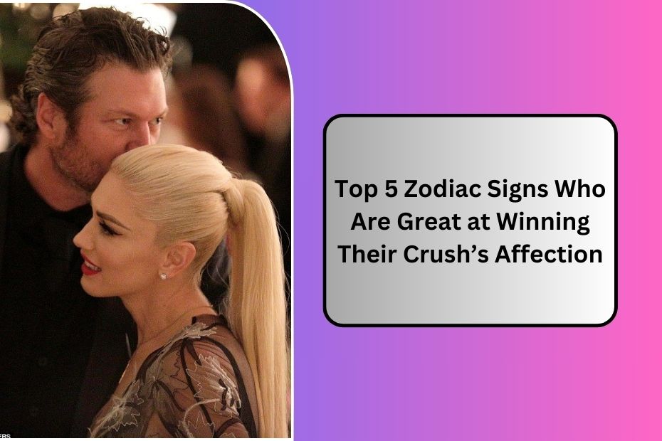 Top 5 Zodiac Signs Who Are Great at Winning Their Crush’s Affection